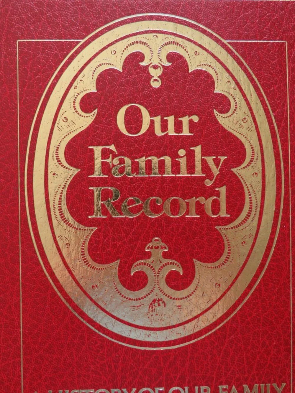 Our Family Record A History Of Our Family Red Gold Hardcover Book Vintage Unused